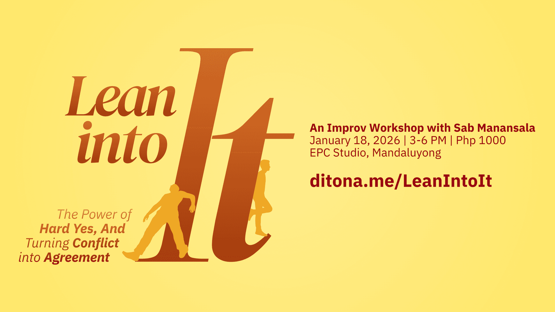 Lean Into It: The Power of Hard Yes, And Turning Conflict into Agreement Poster