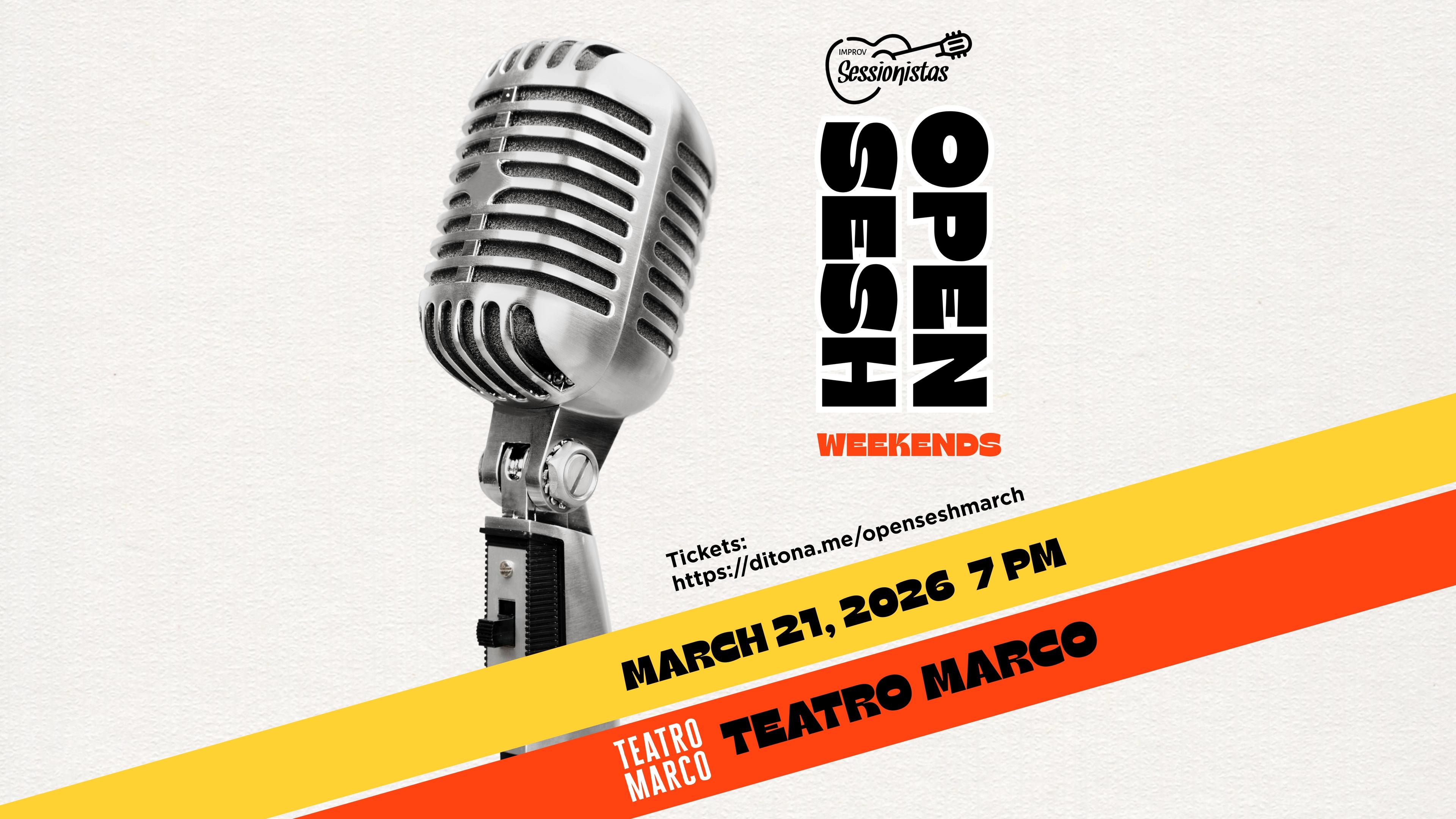 Open Sesh Weekends March 2026: More than just Improv Theater Poster