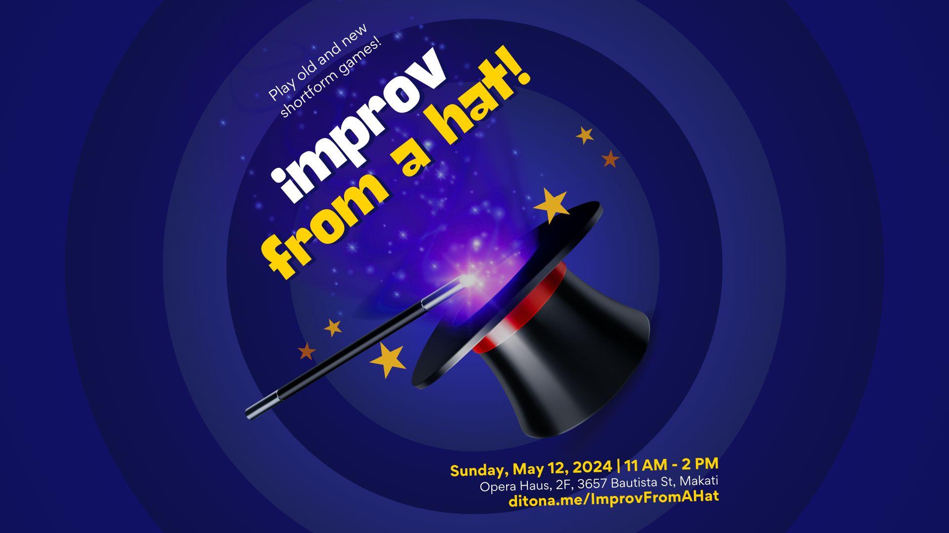 Improv From A Hat! An Improv Jam Poster