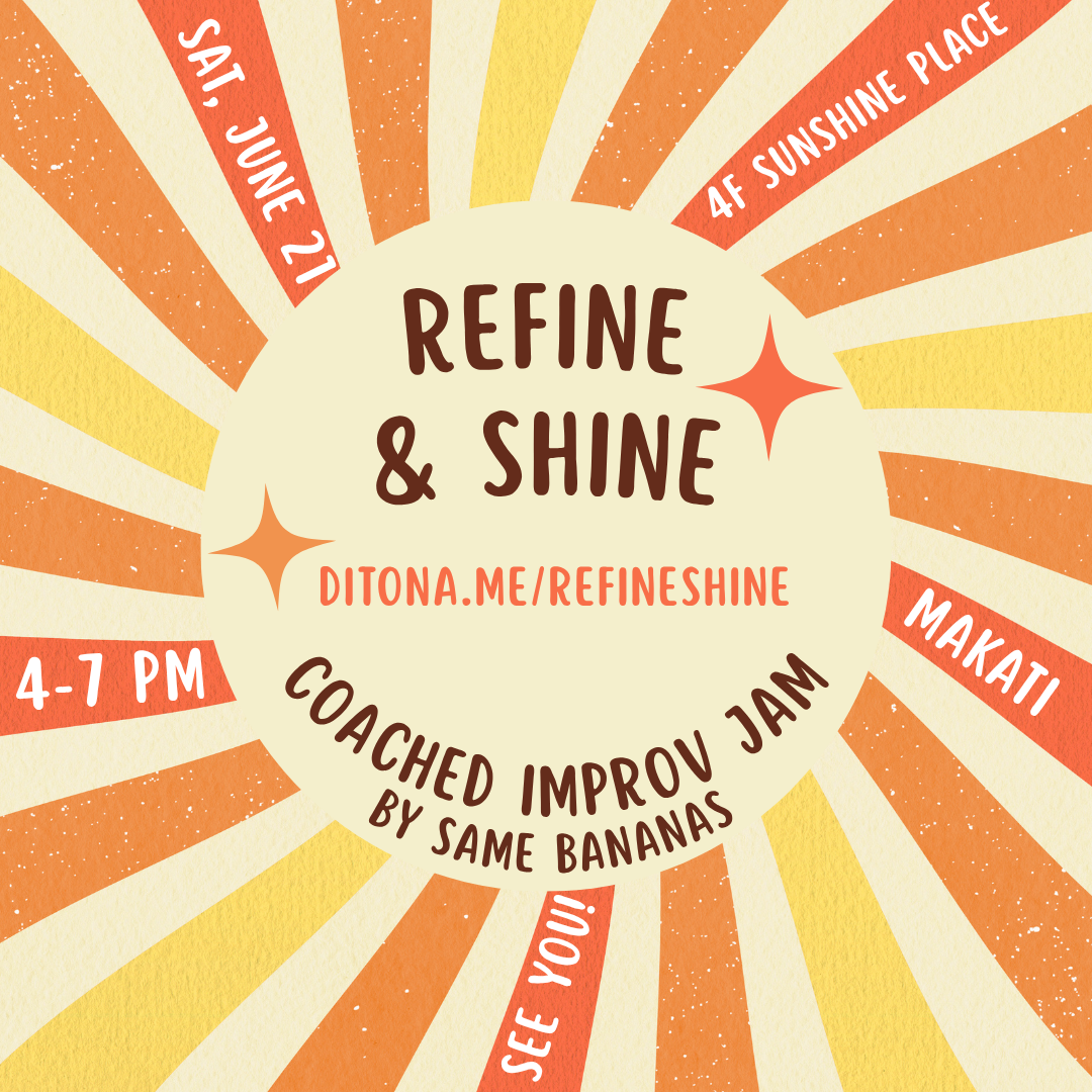 Refine & Shine: Coached Improv Jam by Same Bananas Poster