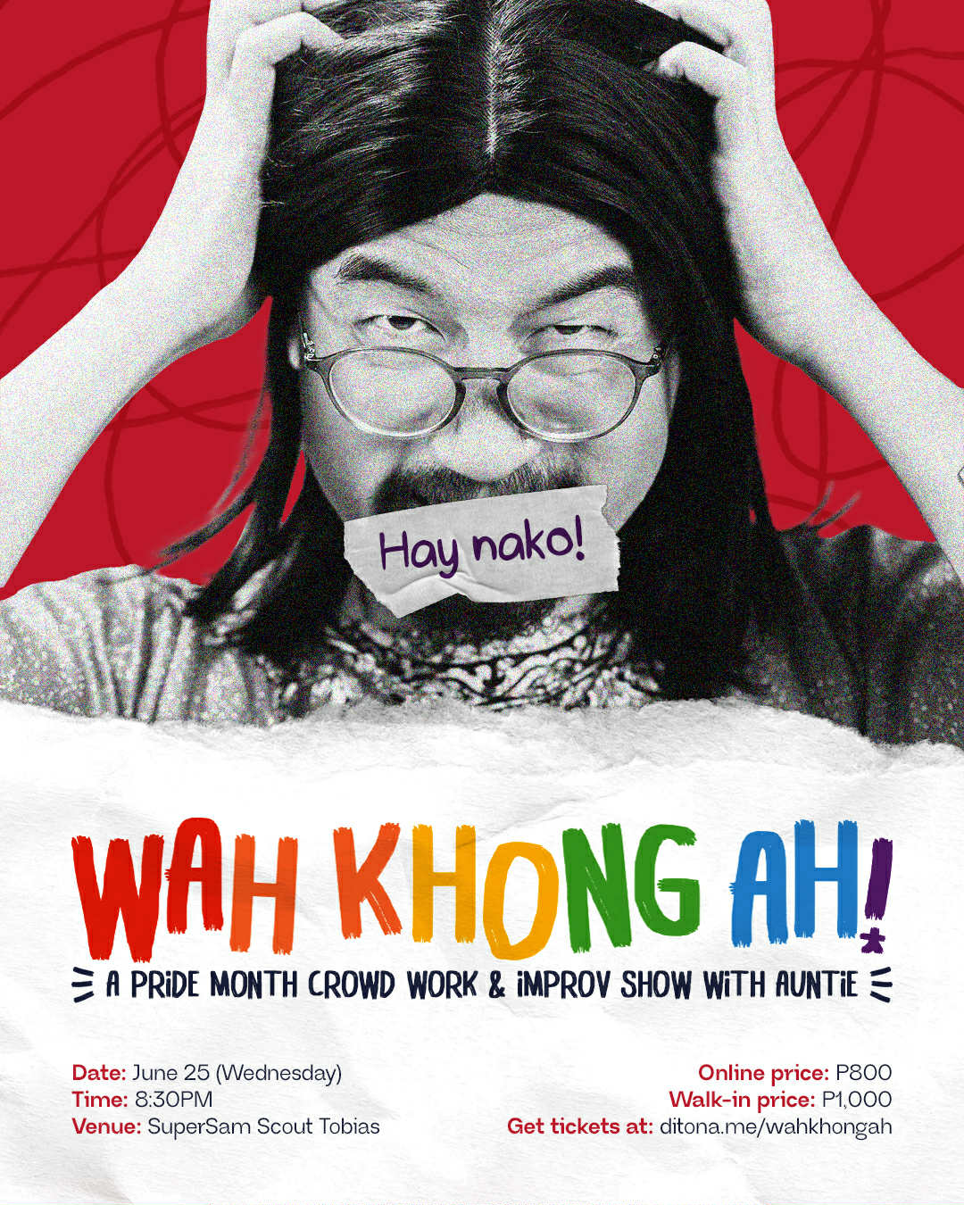 🌈 Wah Khong Ah! (Hay Nako!) - A Pride Month Crowd Work & Improv Show with Auntie Poster