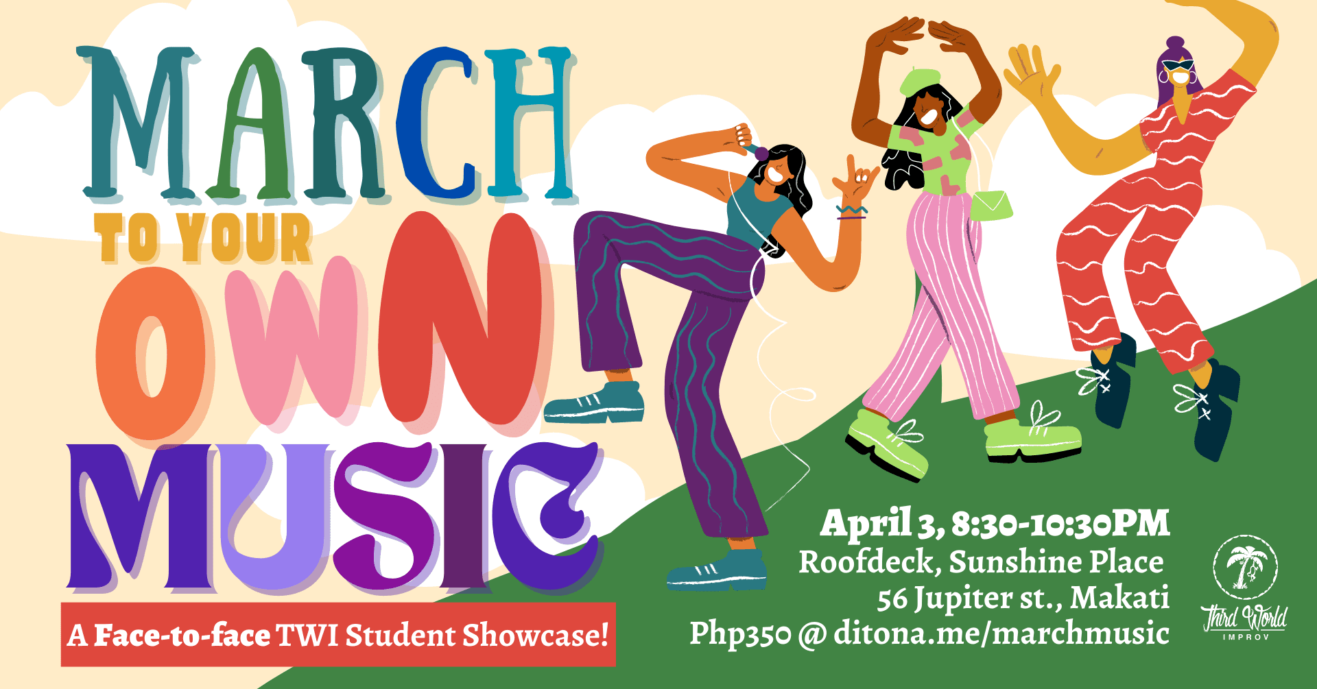 March To Your Own Music: A Face-to-Face TWI Student Showcase Poster